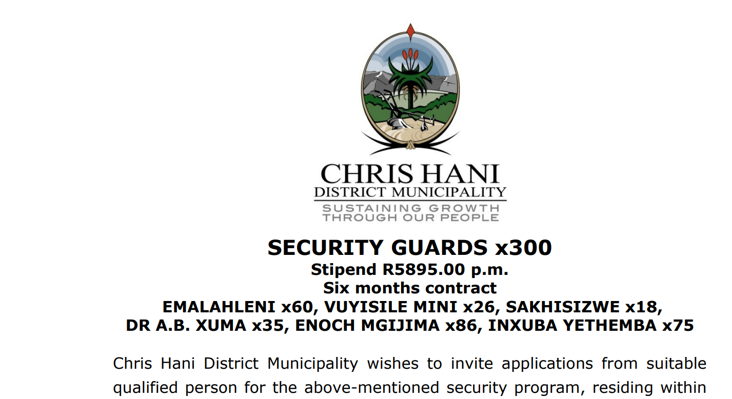 x300 Security Guards Required at Chris Hani District Municipality - Expanded Public Works Program (EPWP) R5895.00 per month